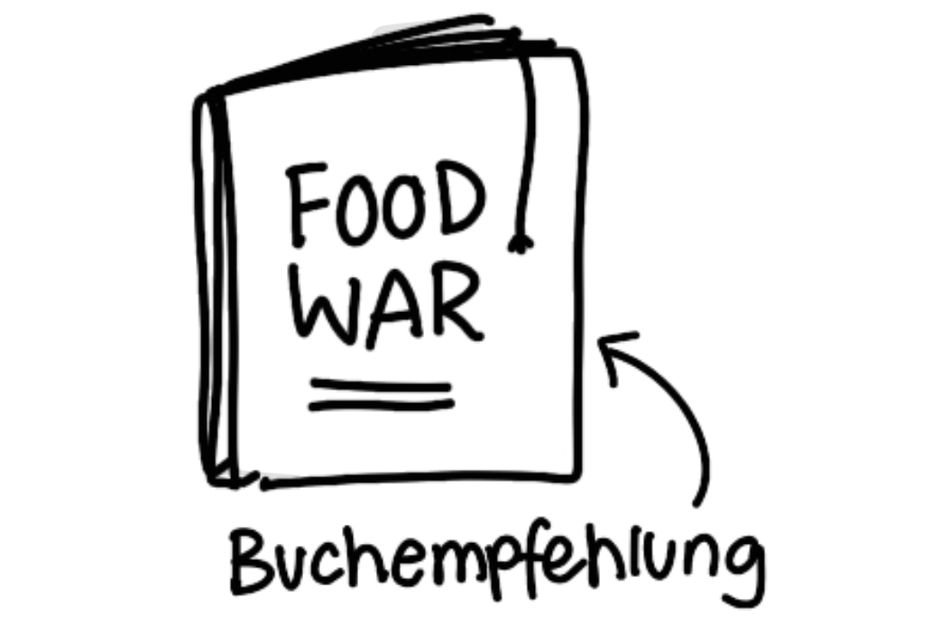 Sketchnote mit Buchempfehlung "Food War"